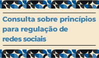 CGI.br lança proposta de princípios para a regulação de redes sociais e abre consulta para receber contribuições da sociedade