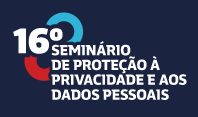 Seminário de Privacidade e Dados Pessoais celebra 15 anos com debates sobre IA e cibersegurança