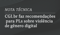 Comitê faz recomendações para legislação sobre violência de gênero em ambientes digitais