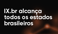 IX.br inaugura no Amapá 40º Ponto de Troca de Tráfego e alcança todos os estados brasileiros