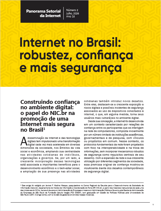 Ano XVIII - N. 2 - Internet no Brasil: robustez, confiança e mais segurança
